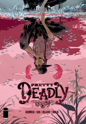 Pretty Deadly 1 benzi desenate Image Comics