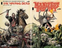 Walking Dead Manifest Destiny Connected covers benzi desenate Image Comics