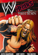 WWE Heroes firstborn banda desenata volum