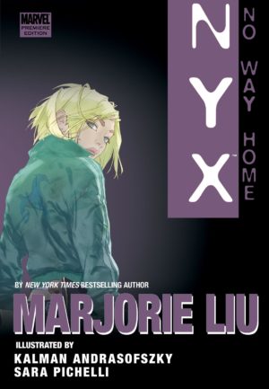 NYX hard cover benzi desenate comics Marvel Marjorie liu