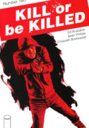 Kill or be Killed benzi desenate Image Comics