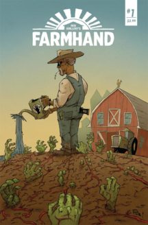 Farmhand benzi desenate zombie noi image comics