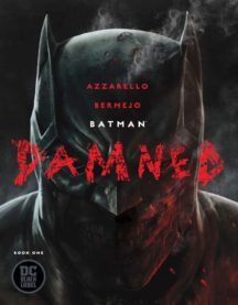 Batman Damned 1 first print penis batman batarang dc comics