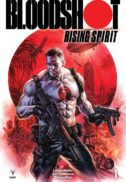 Bloodshot rising spirit 1 valiant comics benzi desenate