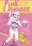 Pink Lemonade Its alive comics benzi desenate independente